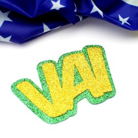 Tema Brasil / Kit em E.V.A com Glitter - Palavra: VAI